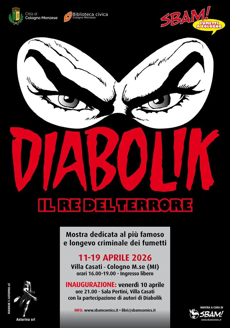Locandina della mostra Diabolik, il re del terrore: 11-19 aprile 2026, Villa Casati, Cologno Monzese